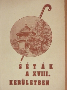 Dr. Magyar György - Séták a XVIII. kerületben [antikvár]