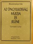 Böszörményi Ede - Az öngyilkosság múltja és jelene (dedikált példány) [antikvár]