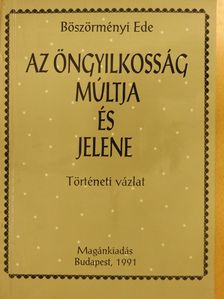 Böszörményi Ede - Az öngyilkosság múltja és jelene (dedikált példány) [antikvár]