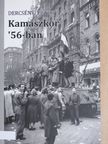 Dercsényi Péter - Kamaszkor '56-ban [antikvár]