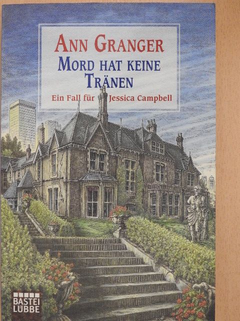 Ann Granger - Mord hat keine Tränen [antikvár]