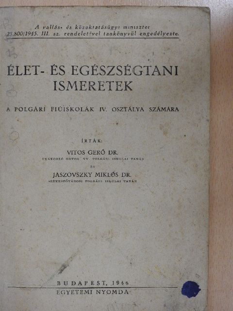 Dr. Jaszovszky Miklós - Élet- és egészségtani ismeretek [antikvár]