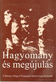 Rónaky Edit - Hagyomány és megújulás [antikvár]