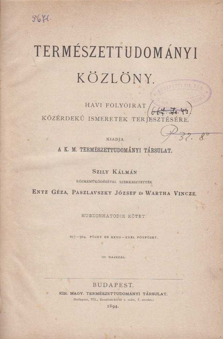 Entz Géza, Paszlavszky József, Wartha Vincze - Természettudományi Közlöny 1894 január-december - 26. kötet [antikvár]