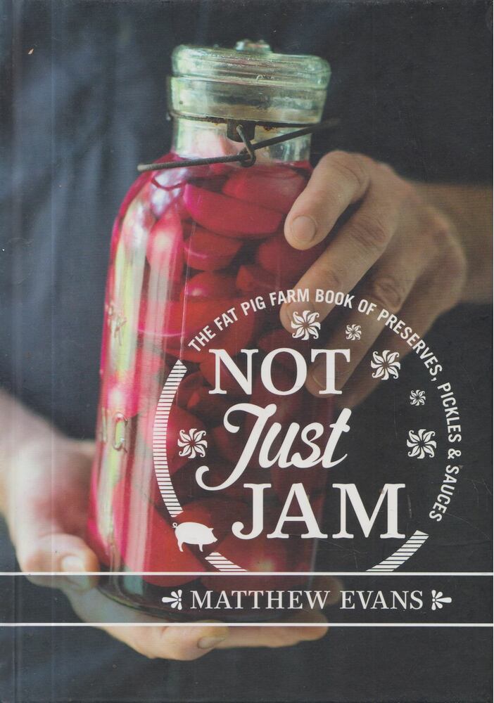 Matthew Evans - Not Just Jam [antikvár]