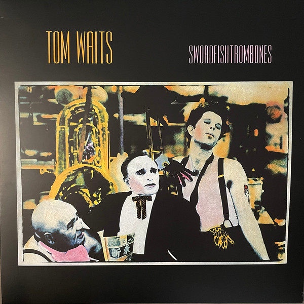 TOW WAITS - SWORDFISHTROMBONES LP TOW WAITS - 40th ANNIVERSARY REMASTERED EDITION
