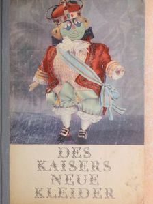 Hans Christian Andersen - Des Kaisers neue Kleider [antikvár]