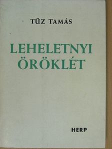 Tűz Tamás - Leheletnyi öröklét [antikvár]