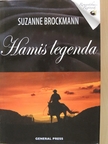 Suzanne Brockmann - Hamis legenda [antikvár]