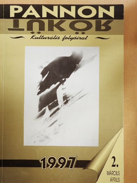 Bíró József - Pannon Tükör 1997. március-április [antikvár]