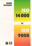 Rothery, Brian - ISO 14000 és ISO 9000 [antikvár]