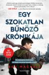 Ben Machell - Egy szokatlan bűnöző krónikája [antikvár]