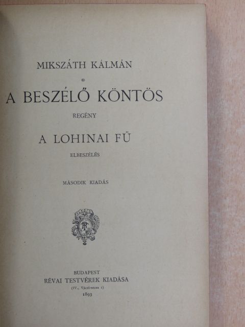 Mikszáth Kálmán - A beszélő köntös/A lohinai fű [antikvár]