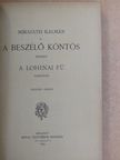 Mikszáth Kálmán - A beszélő köntös/A lohinai fű [antikvár]