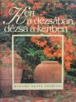 Nigel Colborn - Kert a dézsában, dézsa a kertben [antikvár]