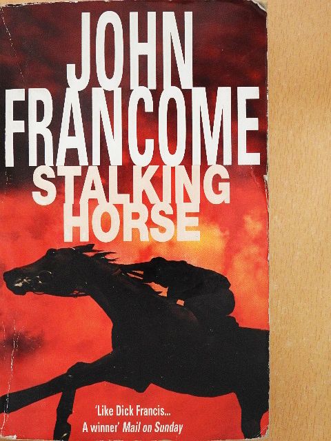 John Francome - Stalking Horse [antikvár]
