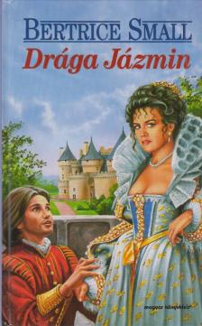 Bertrice Small - Drága Jázmin [antikvár]