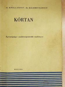 Dr. Kelemen Károly - Kórtan [antikvár]