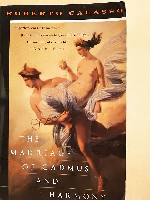 Roberto Calasso - The Marriage of Cadmus and Harmony [antikvár]