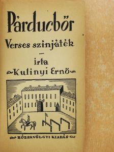 Kulinyi Ernő - Párducbőr (dedikált példány) [antikvár]