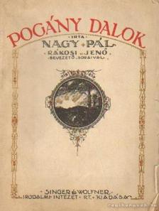 Nagy Pál - Pogány dalok [antikvár]