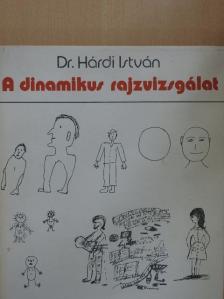 Dr. Hárdi István - A dinamikus rajzvizsgálat [antikvár]