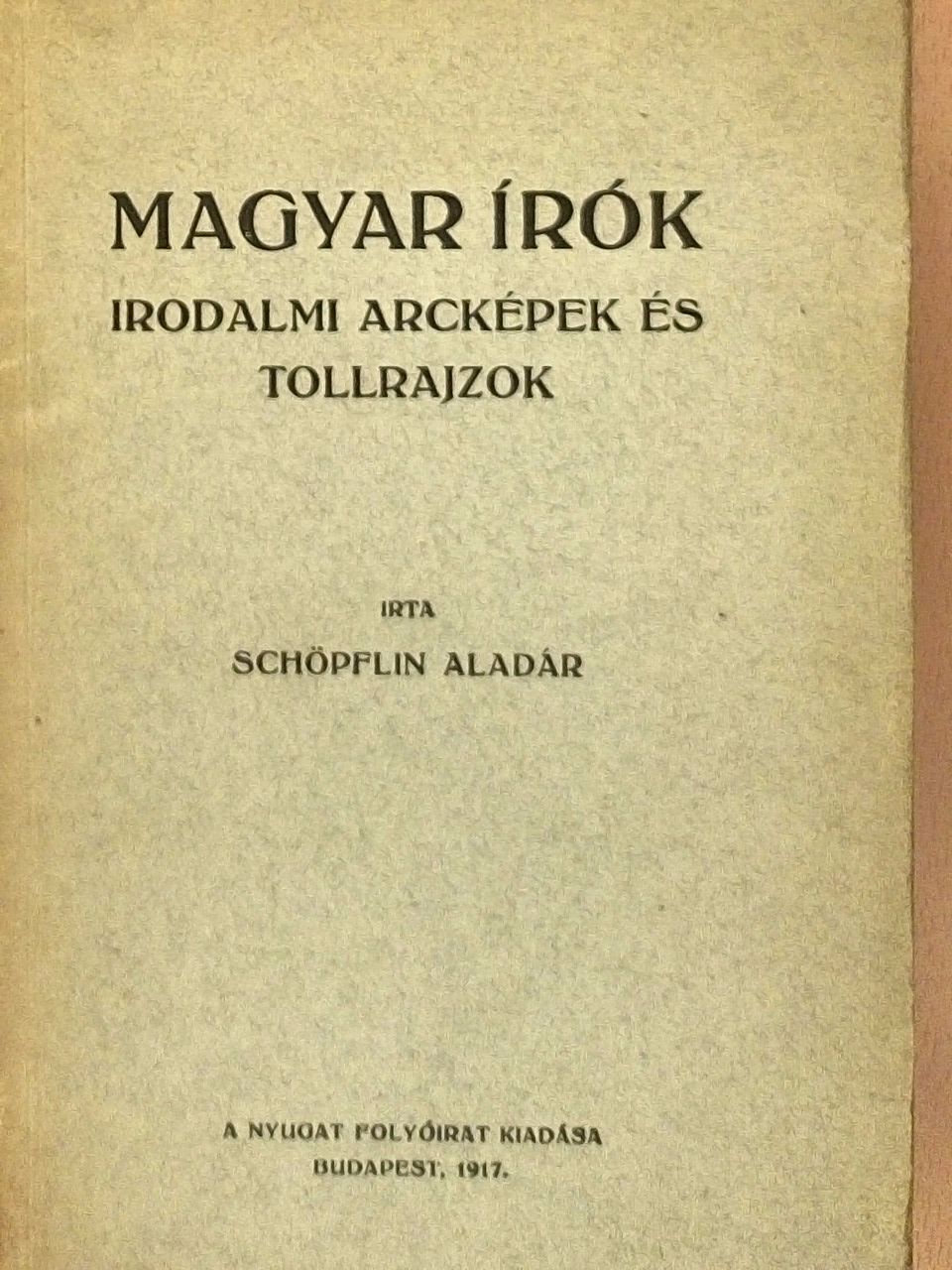 Schöpflin Aladár - Magyar írók [antikvár]