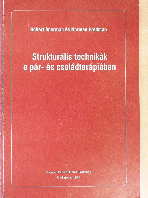 Norman Fredman - Strukturális technikák a pár- és családterápiában [antikvár]