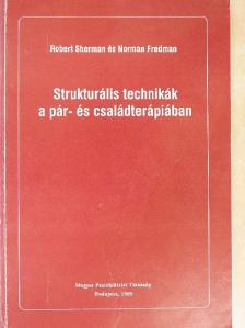 Norman Fredman - Strukturális technikák a pár- és családterápiában [antikvár]