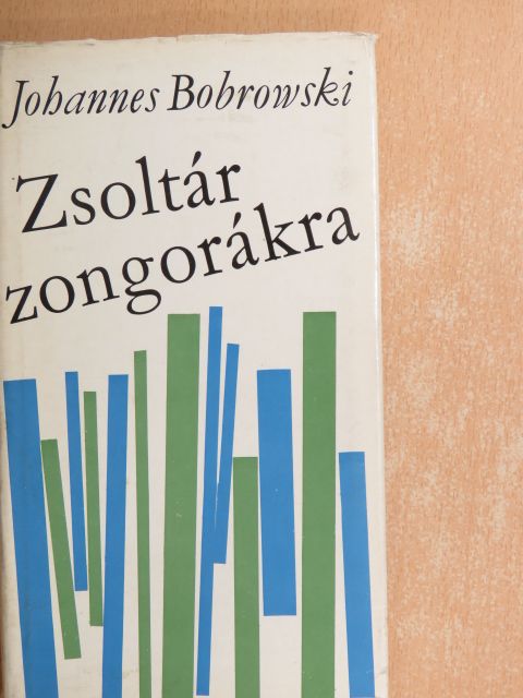 Johannes Bobrowski - Zsoltár zongorákra [antikvár]
