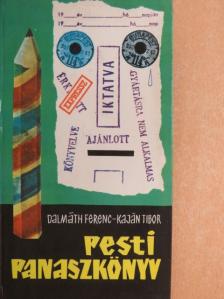 Dalmáth Ferenc - Pesti panaszkönyv [antikvár]
