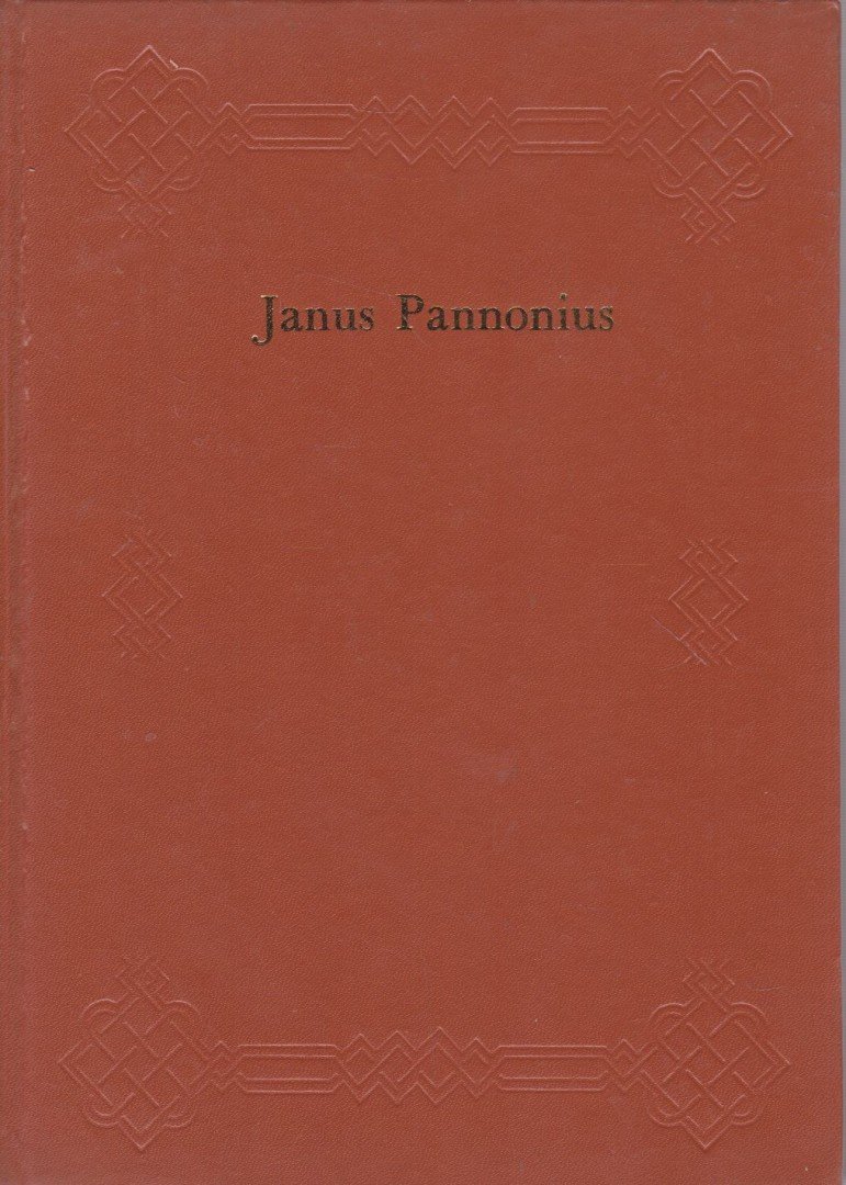 JANUS PANNONIUS - Janus Pannonius munkái latinul és magyarul [antikvár]