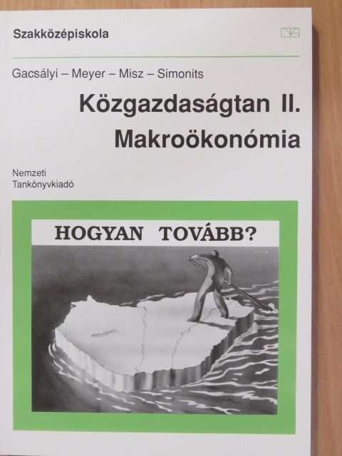 Gacsályi István - Közgazdaságtan II. [antikvár]