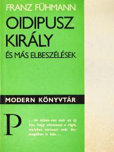 Franz Fühmann - Oidipusz király [antikvár]