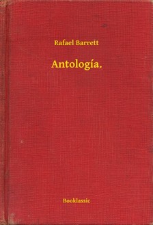 Barrett Rafael - Antología. [eKönyv: epub, mobi]
