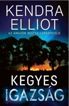 Kendra  Elliot - Kegyes igazság