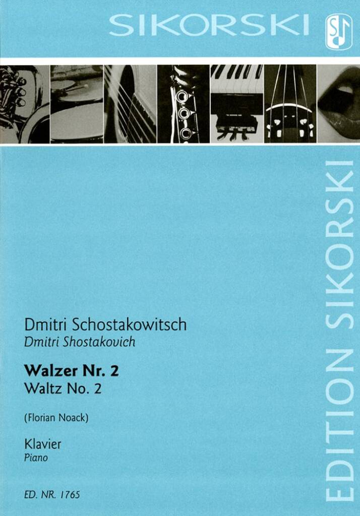 SOSZTAKOVICS / SCHOSTAKOWITSCH - WALZER NR.2 KLAVIER (FLORIAN NOACK)