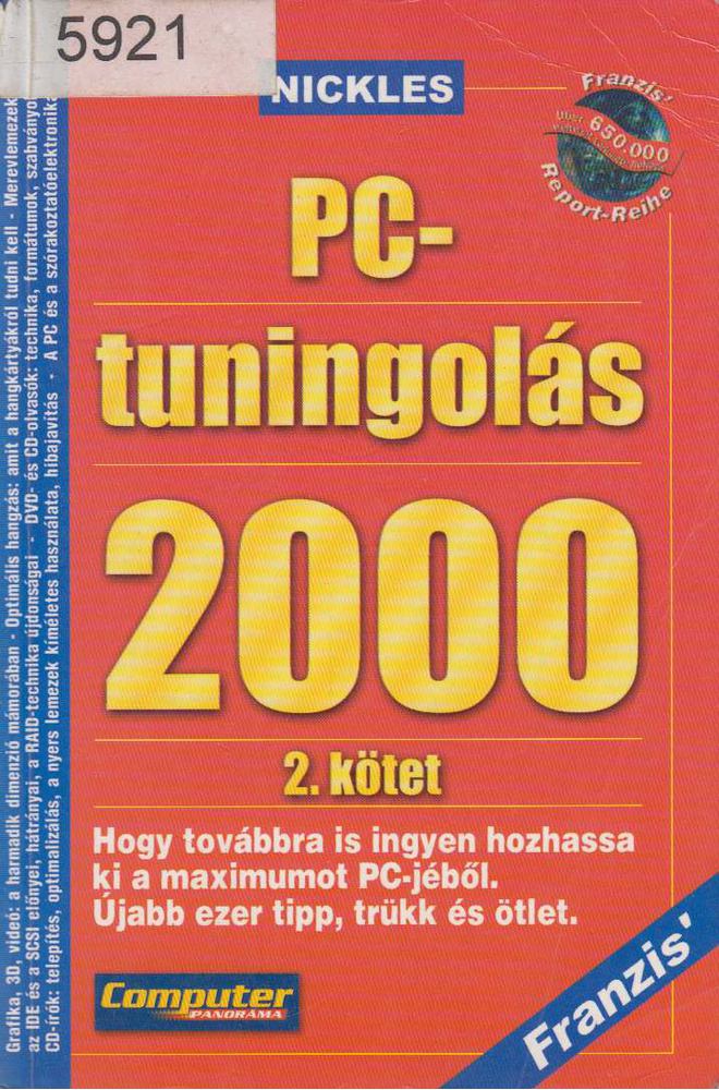 NICKLES, MICHAEL - PC-tuningolás 2000 II. kötet [antikvár]
