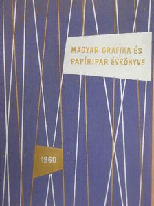Magyar Grafika és Papíripar Évkönyve 1960 [antikvár]