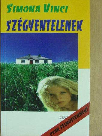 Simona Vinci - Szégyentelenek [antikvár]