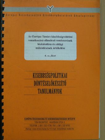 Dr. Kovács Péter - Az Európa Tanács kisebbségvédelmi vonatkozású ellenőrző rendszerének kialakulása és eddigi működésének értékelése [antikvár]