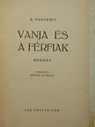 A. Fagyejev - Vanja és a férfiak [antikvár]