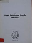 A Magyar Hadtudományi Társaság alapszabálya [antikvár]