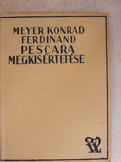 Meyer Konrád Ferdinánd - Pescara megkisértetése [antikvár]