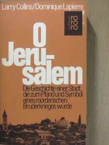 Dominique Lapierre - O Jerusalem [antikvár]