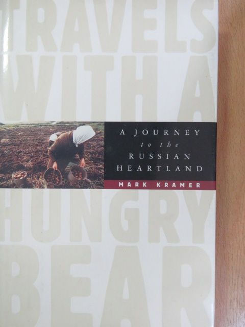 Mark Kramer - Travels with a Hungry Bear [antikvár]