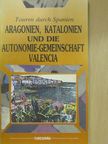 Mercedes Reig - Aragonien, Katalonien und die Autonomie-Gemeinschaft Valencia [antikvár]