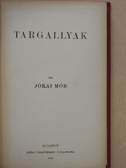 Jókai Mór - Targallyak [antikvár]