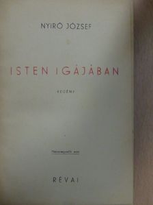 Nyirő József - Isten igájában [antikvár]