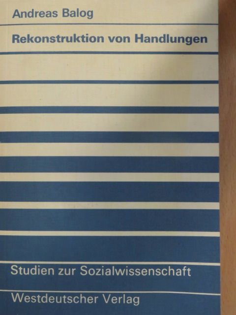 Andreas Balog - Rekonstruktion von Handlungen [antikvár]